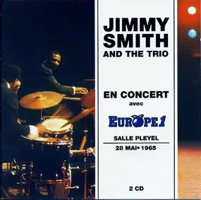 Jimmy Smith - Salle Pleyel - May 28, 1965