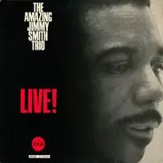 Jimmy Smith Trio - The Amazing Jimmy Smith Trio Live!