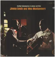 Jimmy Smith & Wes Montgomery - Further Adventures Of Jimmy Smith & Wes Montgomery