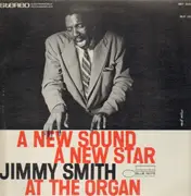 LP - Jimmy Smith - A New Sound - A New Star, Jimmy Smith at the Organ (The Champ)