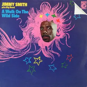 Jimmy Smith And The Big Band - A Walk On The Wild Side