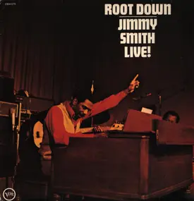 Jimmy Smith - Root Down Live!