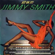 Jimmy Smith - Sit On It!