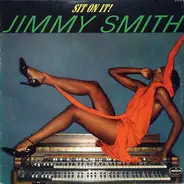 Jimmy Smith - Sit On It!
