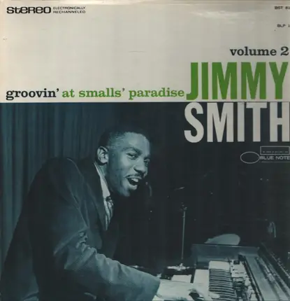 Jimmy Smith - Groovin' At Smalls' Paradise Volume 2