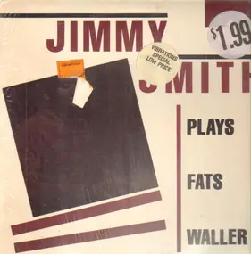 Jimmy Smith - Plays Fats Waller