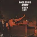 LP - Jimmy Smith - Root Down - Jimmy Smith Live! - Gatefold