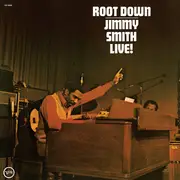 LP - Jimmy Smith - Root Down - Jimmy Smith Live! - 180 gr