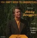 LP - Jimmy Swaggart - You Don't Need To Understand