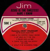 LP - Jimmy Swaggart - Jesus Is The Sweetest Name I Know