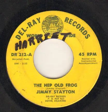 Jimmy Stayton - The Hep Old Frog / The Only One (For You)