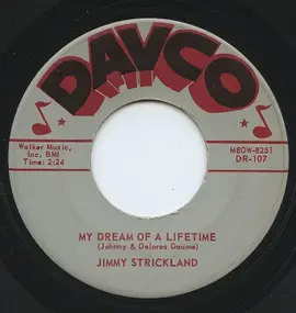 Jimmy Strickland - My Dream Of A Lifetime / (I Have A) Ring In My Pocket