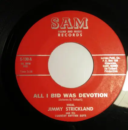 Jimmy Strickland And His Country Rhythm Boys - All I Bid Was Devotion