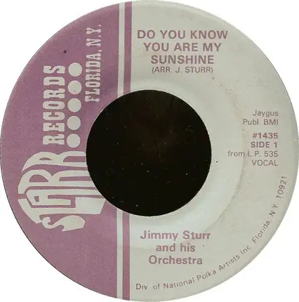 Jimmy Sturr And His Orchestra - Do You Know You Are My Sunshine