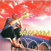 Jimmy Bosch - Salsa Dura