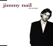 CD Single - Jimmy Nail - Ain't No Doubt