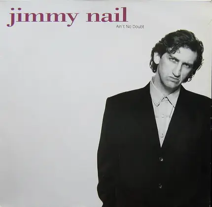 Jimmy Nail - Ain't No Doubt