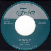 Jimmy Nolen - Way You Do/Jimmy's Jive