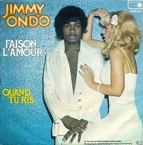 Jimmy Ondo - Faison L'amour / Quand Tu Ris