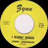 7inch Vinyl Single - Jimmy Anderson - I Wanna' Boogie / Angel Please