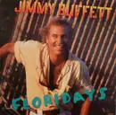 LP - Jimmy Buffett - Floridays - STILL SEALED