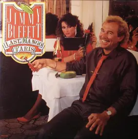 Jimmy Buffett - Last Mango in Paris