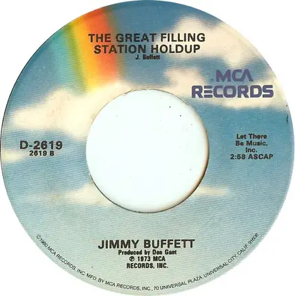Jimmy Buffett - Why Don't We Get Drunk / The Great Filling Station Holdup