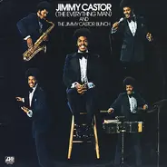 Jimmy Castor (the everything man) - and the Jimmy Castor bunch