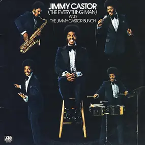 Jimmy Castor - and the Jimmy Castor bunch