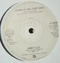 7inch Vinyl Single - Jimmy Cliff - Stand Up And Fight Back