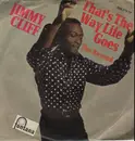 7inch Vinyl Single - Jimmy Cliff - That's The Way Life Goes