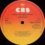 12inch Vinyl Single - Jimmy Cliff - Treat The Youths Right (Special Mix)