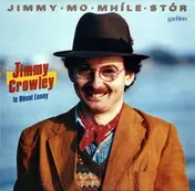 Jimmy Crowley - Jimmy Mo Mhíle Stór