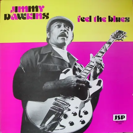 Jimmy Dawkins - Feel the Blues