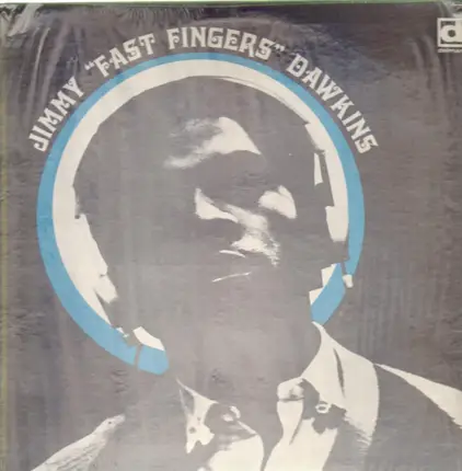 Jimmy Dawkins - Jimmy 'Fast Fingers' Dawkins