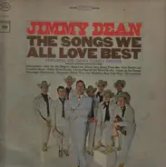 Jimmy Dean - The Songs We All Love Best