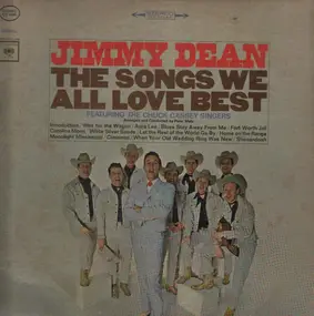 Jimmy Dean - The Songs We All Love Best