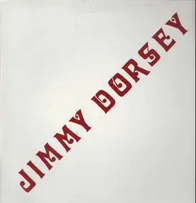 Jimmy Dorsey - Jimmy Dorsey