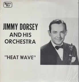 Jimmy Dorsey - Heat Wave