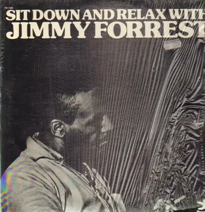 Jimmy Forrest - Sit Down And Relax With