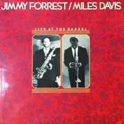 LP - Jimmy Forrest / Miles Davis - Live At The Barrel - Still Sealed