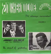 Jimmy Gilmer, Chubby Checker - 20 Great Oldies I'll Always Remember Vol.5