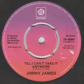 Jimmy James - Till I Can't Take It Anymore