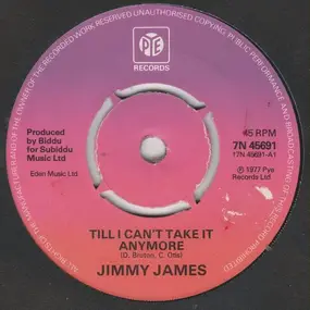 Jimmy James - Till I Can't Take It Anymore
