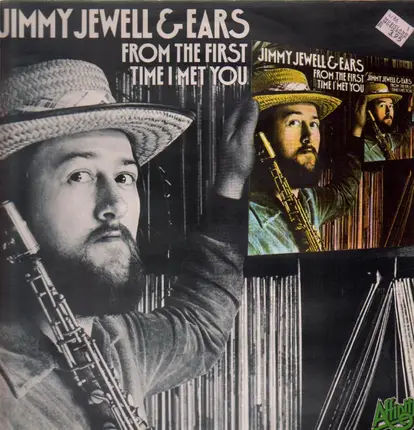Jimmy Jewell & Ears - From the First Time I Met You