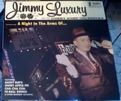 Jimmy Luxury & The Tommy Rome Orchestra - A Night In The Arms Of...