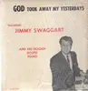 LP - Jimmy Lee Swaggart - God took away my Yesterday