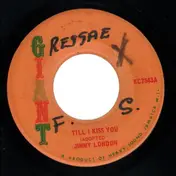 Jimmy London - Till I Kiss You