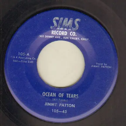 Jimmy Patton - Ocean Of Tears / I Don't Want It