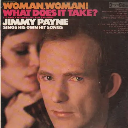 Jimmy Payne - Woman, Woman! What Does It Take?